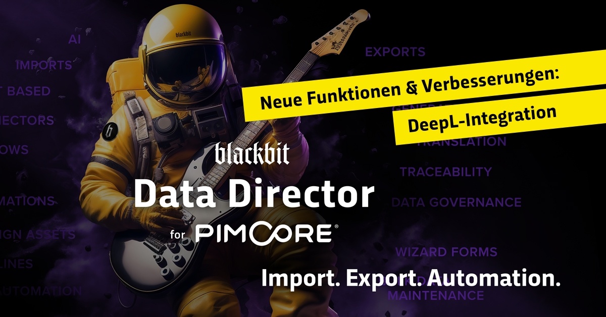 DeepL-Integration für den Data Director: Neue Funktionen und Verbesserungen