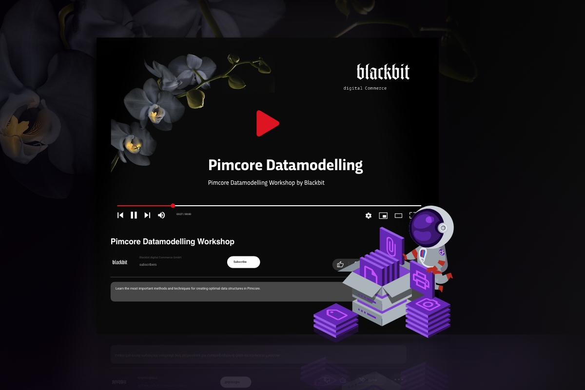 Neu in der Blackbit Academy: Pimcore Datamodelling Workshop für optimierte Prozesse in Pimcore. Jetzt buchen!