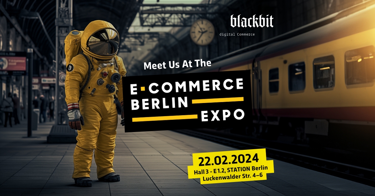 Meet Blackbit at the E-Commerce Expo in Berlin