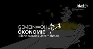 Blackbit ist ab sofort Teil der Gemeinwohl-Ökonomie (GWÖ).