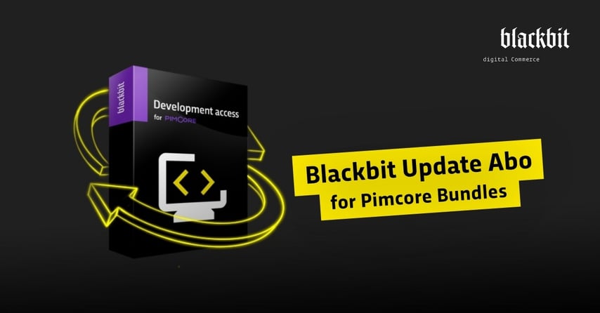 Das neue Blackbit Update Abo für Ihre Pimcore Bundles.
