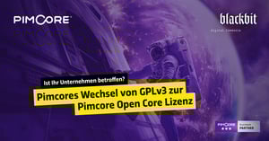 Pimcores Wechsel von GPLv3 zur Pimcore Open Core Lizenz