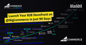 Grafik Launch your B2B storefront on @BigCommerce in just 90 days