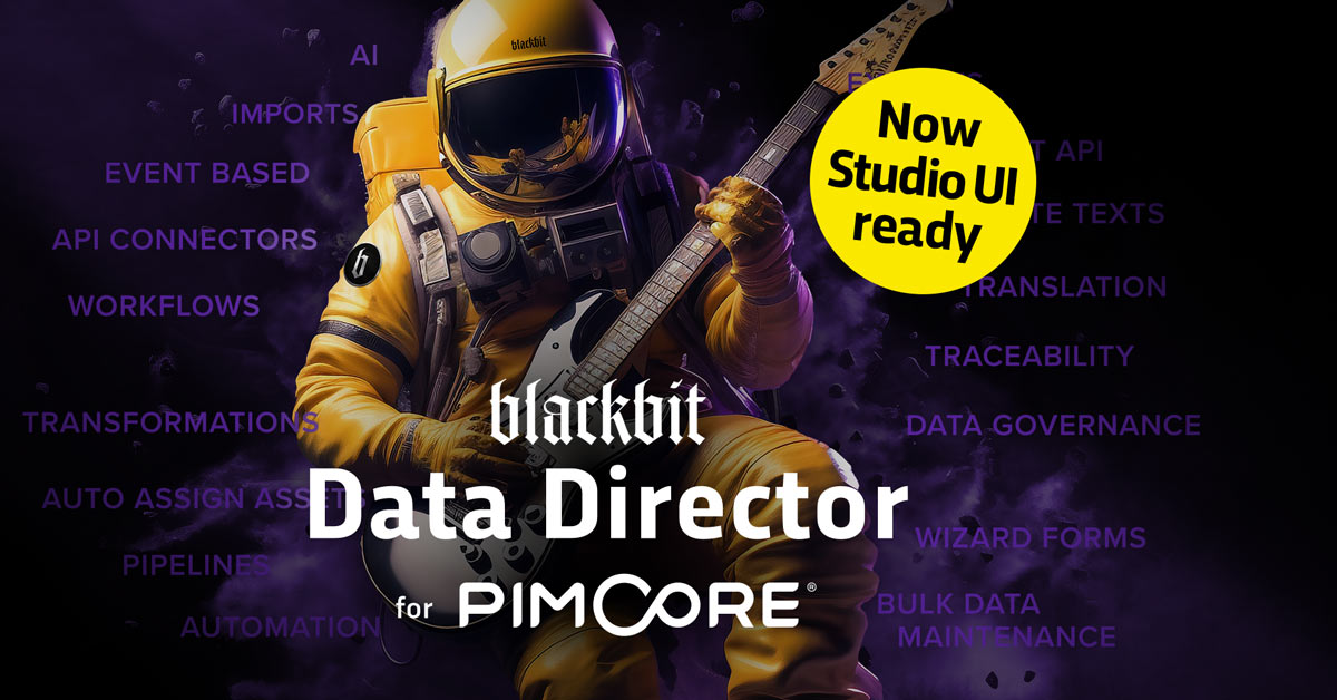 Рекламна графіка для «blackbit Data Director for PIMCORE». Космонавт у жовтому скафандрі грає на електрогітарі на темному тлі з фіолетовими термінами функцій, такими як «AUTOMATION» та «DATA GOVERNANCE». Жовта наклейка у правому верхньому куті повідомляє: «Now Studio UI ready». Білий основний заголовок унизу звучить так: «Blackbit Data Director for PIMCORE».